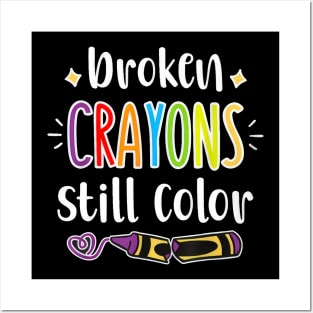 Broken Crayons Still Color Autism Awareness Posters and Art